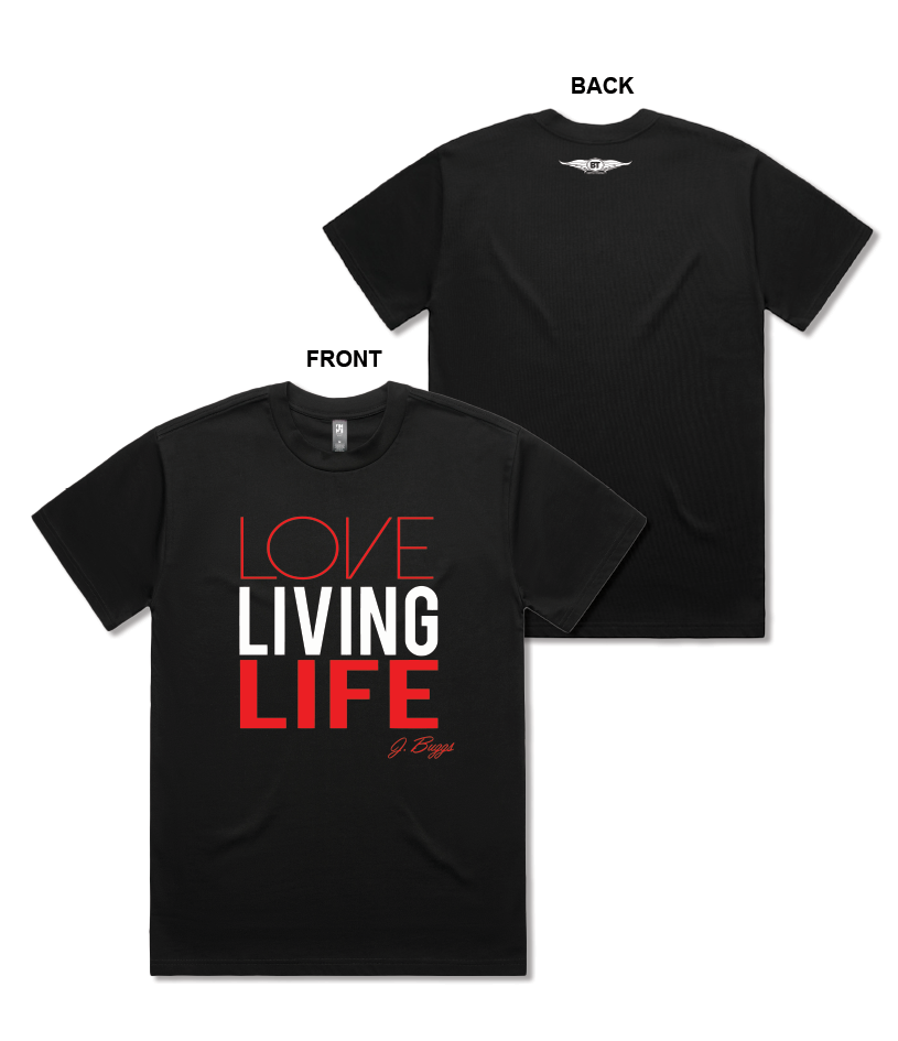 Love Living Life T-Shirt