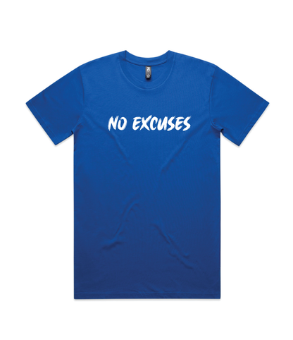 No Excuses T-Shirt