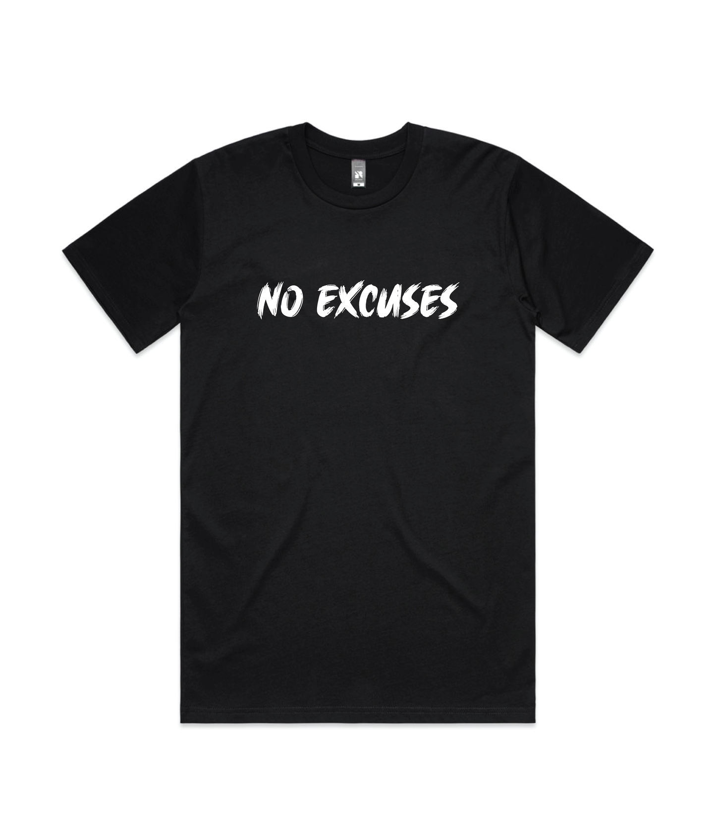 No Excuses T-Shirt