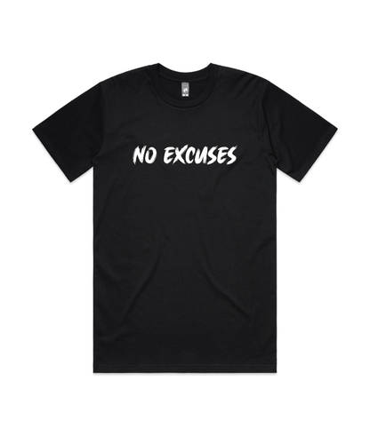 No Excuses T-Shirt